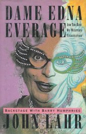 Dame Edna Everage and the Rise of Western Civilisation (inbunden)