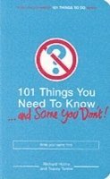 101 Things You Need to Know (and Some You Don't) (hftad)