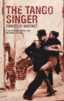 The Tango Singer (häftad)