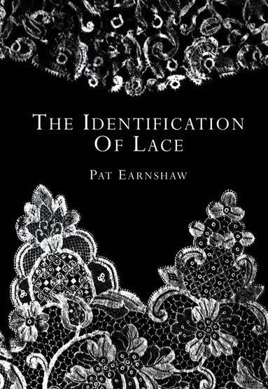 Identification of Lace - Pat Earnshaw - Häftad (9780747802372) | Bokus
