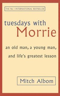 Tuesdays With Morrie (e-bok)