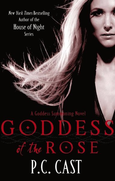 Goddess Of The Rose (e-bok)