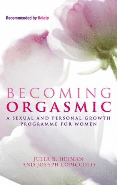 Becoming Orgasmic (e-bok)