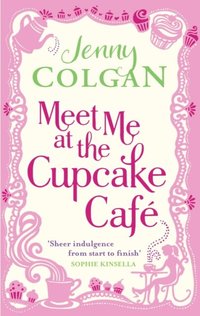 Meet Me At The Cupcake Caf  (e-bok)