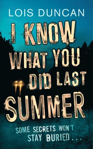 I Know What You Did Last Summer (häftad)