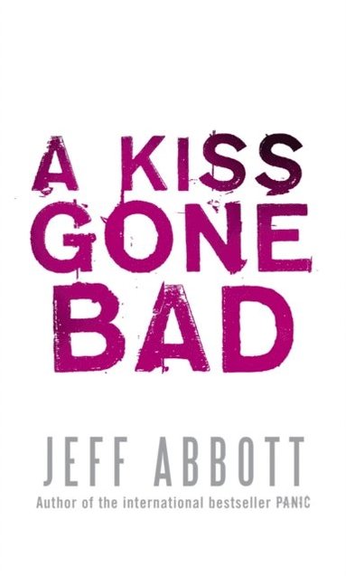 Kiss Gone Bad (inbunden)