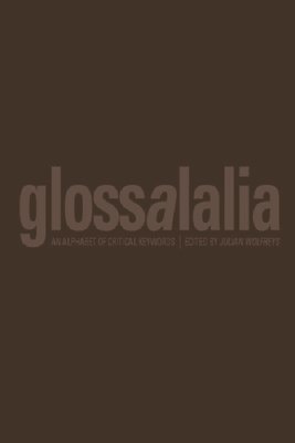 Glossalalia - An Alphabet of Critical Keywords (hftad)