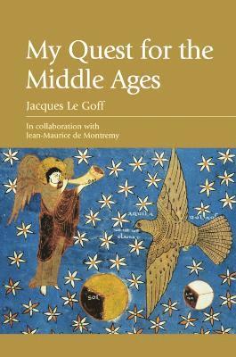 My Quest for the Middle Ages (inbunden)