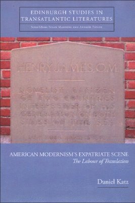 American Modernism's Expatriate Scene (hftad)