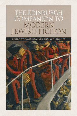 Edinburgh Companion to Modern Jewish Fiction (hftad)