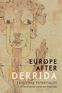 Europe after Derrida (inbunden)