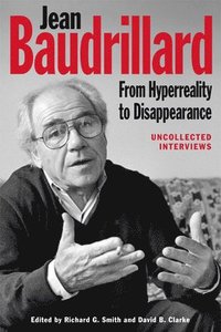 Jean Baudrillard: From Hyperreality to Disappearance (hftad)