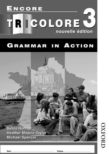 Encore Tricolore Nouvelle 3 Grammar in Action Pack (x8) (hftad)