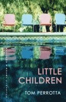 Little Children Tom Perrotta Haftad 9780749011246 Bokus