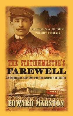The Stationmaster's Farewell (hftad)