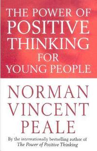 The Power Of Positive Thinking For Young People (hftad)