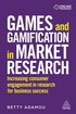Games and Gamification in Market Research