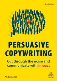 Persuasive Copywriting (häftad)