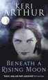 Beneath A Rising Moon
