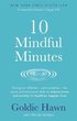 10 Mindful Minutes