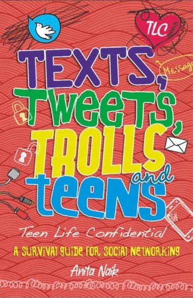 Texts, Tweets, Trolls and Teens (hftad)