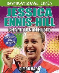 Inspirational Lives: Jessica Ennis-Hill (hftad)