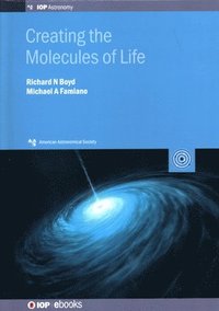 Creating the Molecules of Life (inbunden)