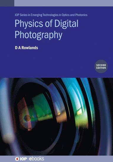 Physics of Digital Photography (Second Edition) (hftad)