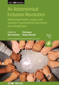 An Astronomical Inclusion Revolution (inbunden)