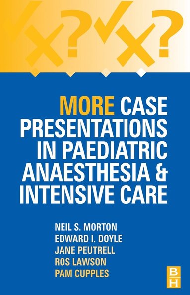 More Case Presentations in Paediatric Anaesthesia and Intensive Care (hftad)