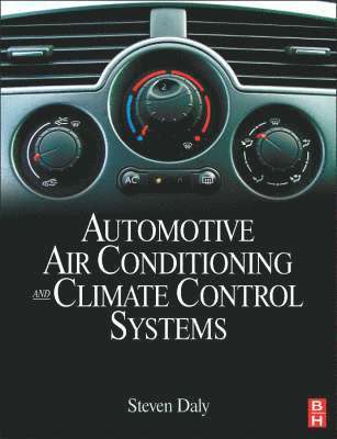 Automotive Air Conditioning and Climate Control Systems (häftad)