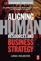 Aligning Human Resources and Business Strategy 2nd Edition (hftad)