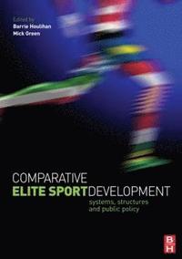 Comparative Elite Sport Development (häftad)
