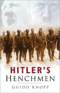 Hitler's Henchmen (häftad)