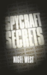 An Espionage A-Z Spycraft Secrets