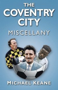 The Coventry City Miscellany (hftad)
