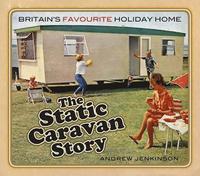 The Static Caravan Story (häftad)