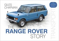 The Range Rover Story (inbunden)