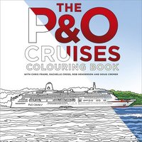 The P&O Cruises Colouring Book (hftad)