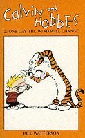 Calvin And Hobbes Volume 2: One Day the Wind Will Change (hftad)