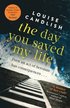 The Day You Saved My Life