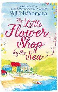 The Little Flower Shop by the Sea (häftad)