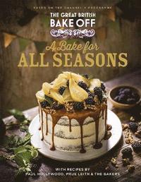 The Great British Bake Off: A Bake for all Seasons (inbunden)