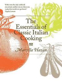 The Essentials of Classic Italian Cooking (inbunden)