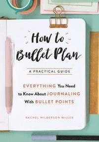 How to Bullet Plan (häftad)