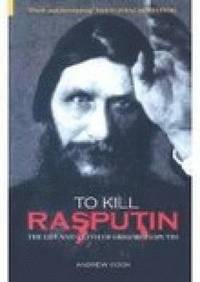 To Kill Rasputin (inbunden)