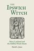 The Ipswich Witch