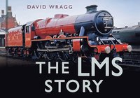 The LMS Story (inbunden)