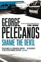 Shame The Devil (h�ftad)