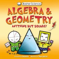 Basher Science: Algebra and Geometry (e-bok)